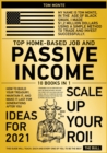 Top Home-Based Job and Passive Income Ideas for 2021 [10 in 1] : How to Build Your Treasury, Maintain It, and Make It Last for Generations After You - Book