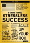 Stressless Success from Home [10 in 1] : Stop Depending from Your Boss and Start Earning Online While Staying Close to Your Family - Book