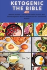 KETOGENIC THE BIBLE 400 recipes : This Book Includes: "Keto Diet For Women Over 50 + Keto Diet for Beginners + Keto For Women After 50 + Keto Diet for Women" - Book