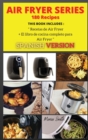 AIR FRYER SERIES 180 Recipes : El libro de cocina completo para Air Fryer + Recetas de Air Fryer ( SPANISH VERSION ) - Book