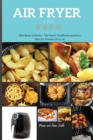 Air Fryer and Keto : THIS BOOK INCLUDES: Air Fyer Cookbook and Keto Diet For Women Over 50 - Book