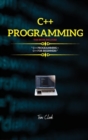 C++ Programming : This Book Includes: C++ Programming + C++ for Beginners - Book
