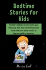 B DTIM  STORI S  FOR KIDS: TH  SHORT B D - Book