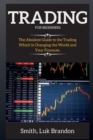 Trading Strategies for Beginners : A Beginners Guide to the Cryptocurrency and Bitcoin Step-by-step - Book