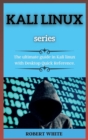 KALI LINUX ( series ) : The ultimate guide in Kali linux with Desktop Quick Reference. - Book