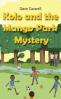 Kolo and the Mango Park Mystery - Book