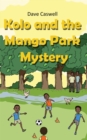 Kolo and the Mango Park Mystery - eBook