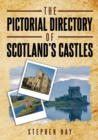 The Pictorial Directory of Scotland's Castles - Book