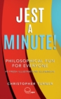 Jest A Minute! : Philosophical Fun for Everyone - eBook