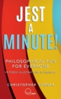 Jest A Minute! : Philosophical Fun for Everyone - Book