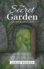 The Secret Garden - Generations - Book