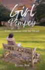 The Girl from Pompey : Conversations with the Dead! - eBook