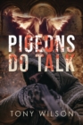 Pigeons Do Talk - Book