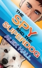 The Spy and The Superdog - Book