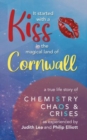It Started With A Kiss in the magical land of Cornwall - eBook
