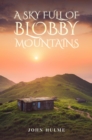 A Sky Full of Blobby Mountains - eBook