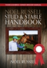 Noel Russell Stud & Stable Handbook : Thoroughbred Owner Breeder Manual - eBook