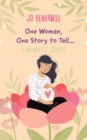 One Woman, One Story to Tell : A Midwife's Stories - eBook