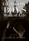 Glasgow Boy's Walk of Life - Book