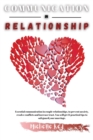 Communication in Relationship : Essential communication in couple relationships, to prevent anxiety, resolve conflicts and increase trust. You will get 11 practical tips to safeguard your marriage. - Book