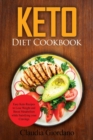 Keto Diet Cookbook : Easy Keto Recipes to Lose Weight and Boost Metabolism while Satisfying your Cravings - Book