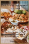 Best American Copycat Cookbook : The Complete Step-by-Step American Cookbook with 50 Accurate and Tasty Dishes - Book