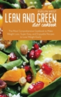 Lean and Green Diet Cookbook : The Most Comprehensive Cookbook to Make Weight Loss, Super Easy, and Enjoyable Recipes to Lose Weight Easily - Book