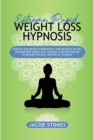 Extreme rapid weight loss hypnosis : How to lose weight permanently and without effort. Develop mini habits and increase your motivation to become the best version of yourself - Book