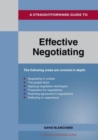 A Straightforward Guide To Effective Negotiating : Revised Edition 2022 - Book