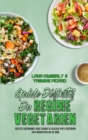 Guide Definitif Du Regime Vegetarien : Recettes Quotidiennes Pour Cuisiner De Delicieux Plats Vegetariens Faits Maison Pour Une Vie Saine (Ultimate Guide To Plant Based Diet) (French Version) - Book