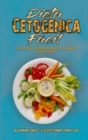 Dieta Cetogenica Facil : La Dieta Cetogenica Practica Para Perder Peso Sin Renunciar A Sus Platos Favoritos (Keto Diet Made Easy) (Spanish Version) - Book