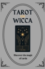 Tarot for Wicca : Discover the magic of cards - Book