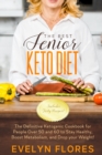 The Best Senior Keto Diet : The Definitive Ketogenic Cookbook for People Over 50 and 60 to Stay Healthy, Boost Metabolism, and Drop your Weight! (Includes Tasty Recipes!) - Book