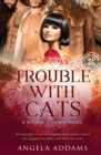 Trouble With Cats - Book