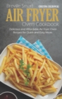 Breville Smart Air Fryer Oven Cookbook : Delicious and Affordable Air Fryer Oven Recipes for Quick and Easy Meals - Book