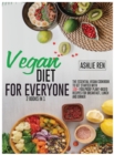 Vegan Diet for Everyone! Keto and Air Fryer Vegan Cookbook [2 in 1] : The Essential Vegan Cookbook To Get Started with 100+ Foolproof Plant-Based Recipes for Breakfast, Lunch and Dinner (with images) - Book