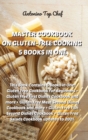 Master Cookbook on Gluten-Free Cooking, 5 Books in One : The tastiest salads of 2021 new recipes from around the world to have more variety more taste and to regain fitness in a short time, Easy, Fast - Book