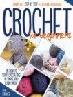 Crochet For Beginners : Complete Step by Step Illustrated Guide on How to Start Crocheting in Simple and Funny Mode - Book