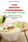 Indian Cookbook Raita and Croquette recipes : Traditional, Creative and Delicious Indian Recipes To prepare easily at home - Book