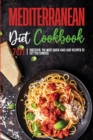 Mediterranean Diet Cookbook 2021 : Discover the most Quick & Easy Recipes to Get You Started - Book