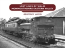 Lost Lines: Monmouthshire Eastern Valley - Book
