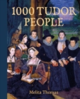 1000 Tudor People - Book