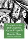 Pembrokeshire and Gwynedd Myths and Legends - eBook