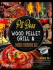 Pit Boss Wood Pellet Grill & Smoker Cookbook & Co. [4 Books in 1] : Plenty of Succulent Pit Boss Recipes to Lose Weight, Live Healthy and Thrive in a Meal - Book