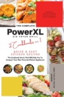 The Complete Power XL Air Fryer Grill Cookbook : Quick and Easy Chicken Recipes 2 Cookbooks in 1 - Book