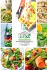 The Complete Lean and Green Diet Cookbook : Essentials Meals for Beginners a 2 in 1 Cookbook - Book