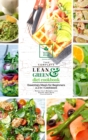 The Complete Lean and Green Diet Cookbook : Essentials Meals for Beginners a 2 in 1 Cookbook - Book