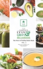 The Complete Lean and Green Diet Cookbook : The Power of Fueling Hacks Meals Vol. 2 - Book