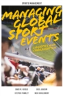 Managing Global Sport Events : Logistics and Coordination - Book