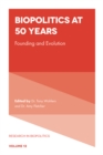 Biopolitics at 50 Years : Founding and Evolution - Book